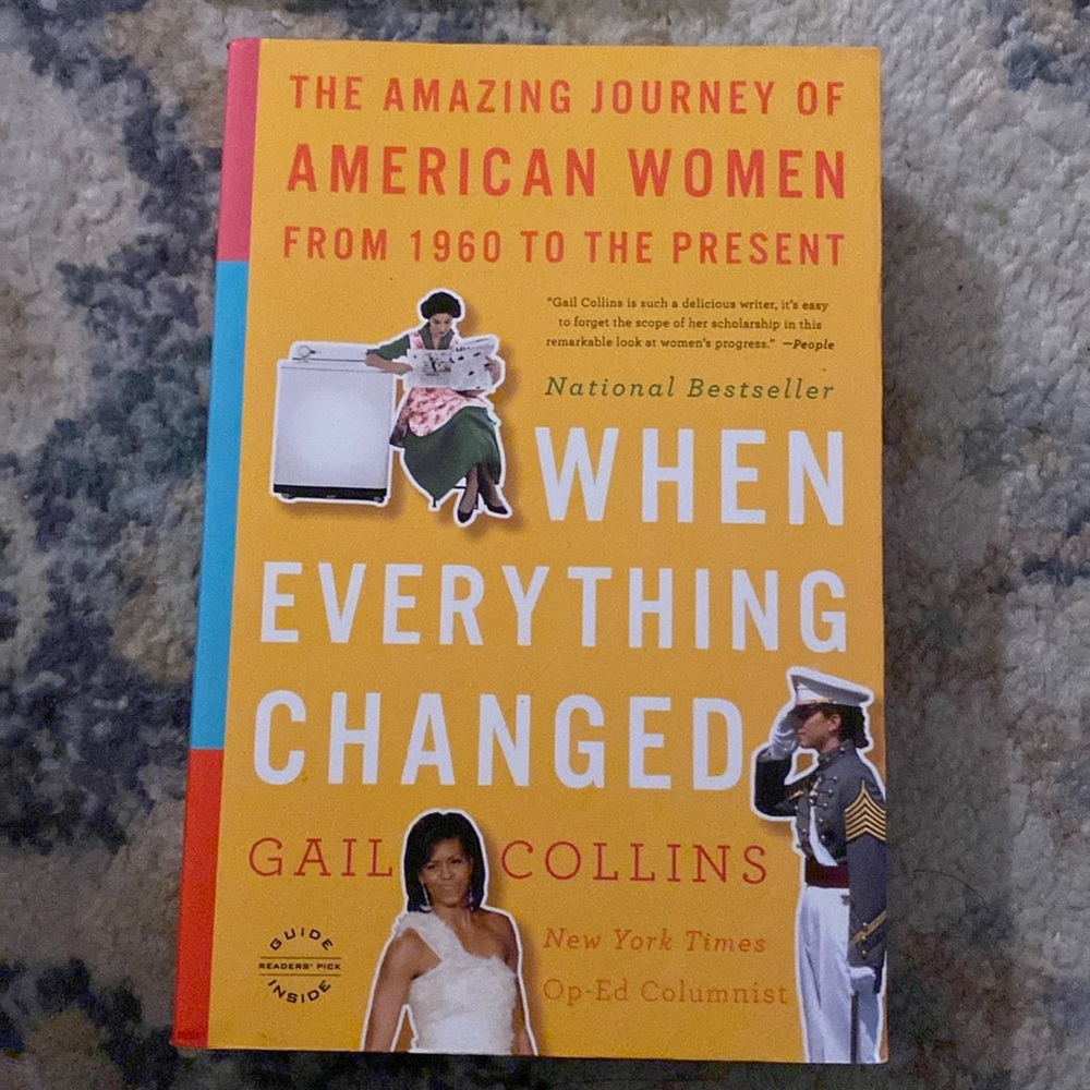 When everything changed amazing journey of American women 1960-present